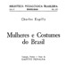 Livro Mulheres e Costumes do Brasil (1863), Charles Expilly