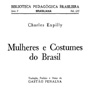 Livro Mulheres e Costumes do Brasil (1863), Charles Expilly